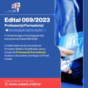 A Unead divulga a Homologação das Inscrições do Edital 059/2023 – Professor(a) Formador(a)