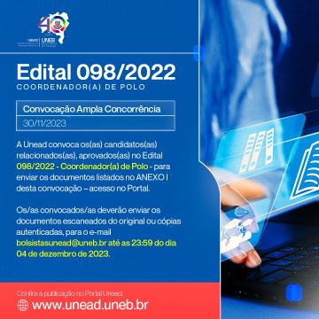 A Unead convoca os(as) candidatos(as) relacionados(as), aprovados(as) no Edital 098/2022 – Coordenador(a) de Polo – Ampla Concorrência – 30/11/2023
