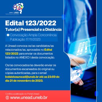 Unead divulga convocação – Ampla Concorrência – Edital 123.2022 – Tutor Presencial e a Distância – 17/11/2023