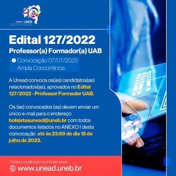 Unead divulga convocação do Edital 127/2022 – Professor(a) Formador(a) UAB – Publicação 07/07/2023