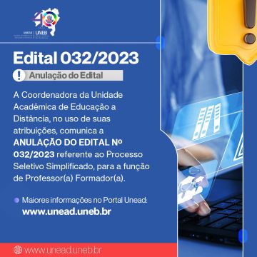 Unead divulga comunicado de Anulação do Edital 032/2023