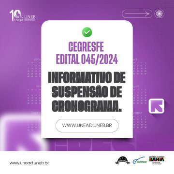 CEGRESFE – Edital 045/2024 Professor(a) Formador(a) – Informativo de Suspensão de Cronograma