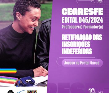 CEGRESFE – Edital 045/2024 Professor(a) Formador(a) – Retificação das Inscrições Indeferidas