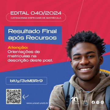 Unead divulga Resultado Final Após Análise de Recursos do Edital 040/2024 – Categorias Especiais de Matrícula