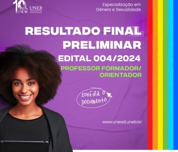 Unead divulga Resultado Final Preliminar do Edital 004/2024 – Professor(a) Formador(a)/Orientador(a)