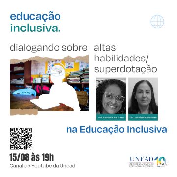 Unead divulga Live do Curso de Educação Inclusiva – Dialogando Sobre Altas Habilidades e Superdotação – 15/08/2024 às 19h